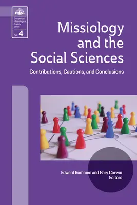 Misiológia a spoločenské vedy: Prínosy, upozornenia a závery - Missiology and the Social Sciences: Contributions, Cautions and Conclusions