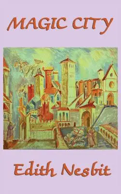 Čarovné mesto - The Magic City