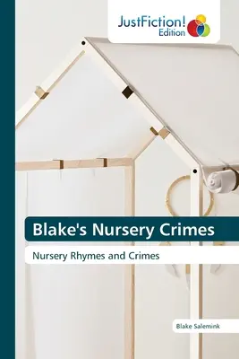 Blakeove zločiny v škôlke - Blake's Nursery Crimes