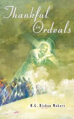 Vďačnosť v skúškach - Thankful in Ordeals