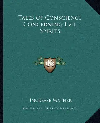 Príbehy o svedomí týkajúce sa zlých duchov - Tales of Conscience Concerning Evil Spirits