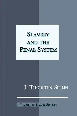 Otroctvo a trestný systém - Slavery and the Penal System