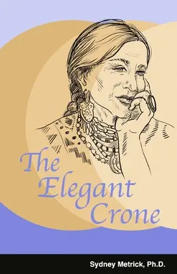Elegantná kronika - The Elegant Crone