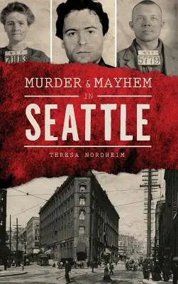Vraždy a chaos v Seattli - Murder & Mayhem in Seattle
