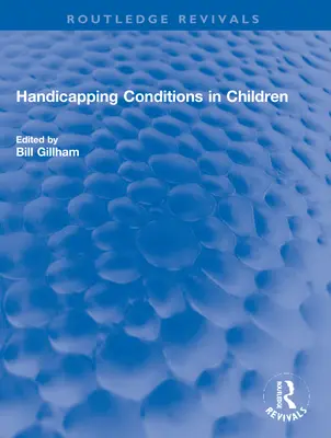 Hendikepy u detí - Handicapping Conditions in Children