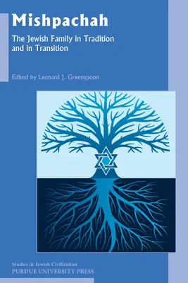 Mišpacha: Židovská rodina v tradícii a v premenách - Mishpachah: The Jewish Family in Tradition and in Transition