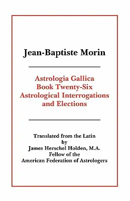 Astrologia Gallica, kniha 26 - Astrologia Gallica Book 26