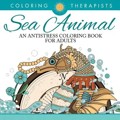 Omaľovánky s motívmi morských zvierat - antistresová omaľovánka pre dospelých - Sea Animal Designs Coloring Book - An Antistress Coloring Book For Adults