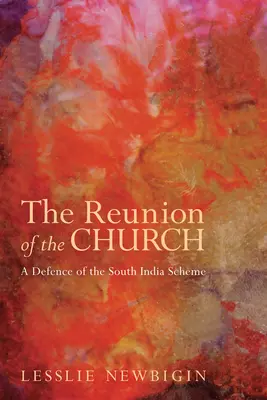 Znovuzjednotenie cirkvi, revidované vydanie - The Reunion of the Church, Revised Edition