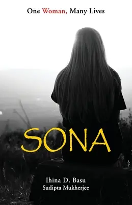 Sona: Jedna žena, mnoho životov - Sona: One Woman, Many Lives