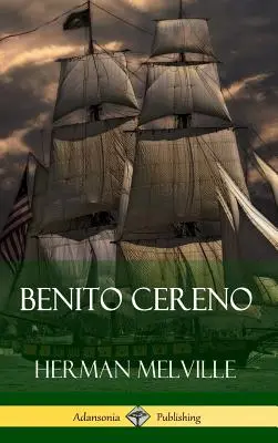 Benito Cereno (tvrdá väzba) - Benito Cereno (Hardcover)