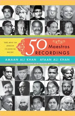 50 maestrov, 50 nahrávok: To najlepšie z indickej klasickej hudby - 50 Maestros, 50 Recordings: The Best of Indian Classical Music