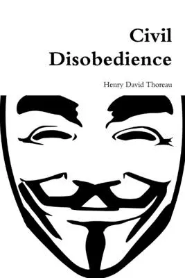Občianska neposlušnosť - Civil Disobedience