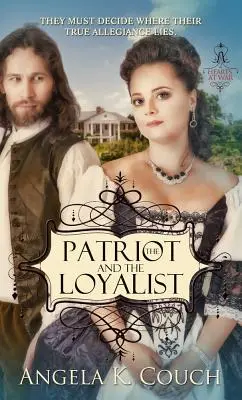 Patriot a lojalista - Patriot and the Loyalist
