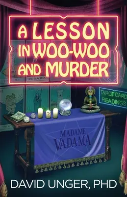 Lekcia woo-woo a vraždy - A Lesson in Woo-Woo and Murder