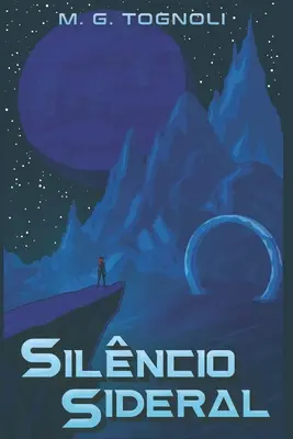 Silncio Sideral: Sideral: Sideral - 1. zväzok - Silncio Sideral: Volume 1