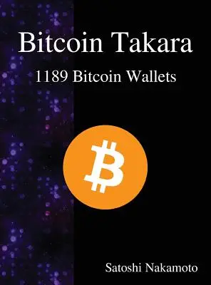 Bitcoin Takara: 1189 bitcoinových peňaženiek - Bitcoin Takara: 1189 Bitcoin Wallets