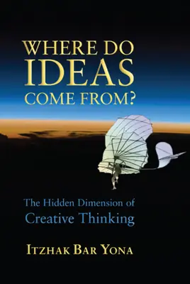 Odkiaľ sa berú nápady? - Where Do Ideas Come From?
