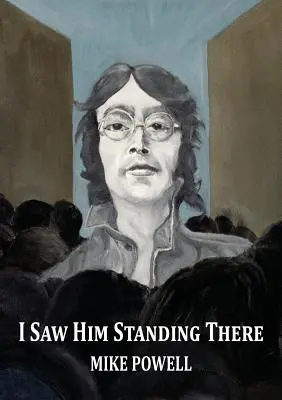 Videl som ho tam stáť - I Saw Him Standing There