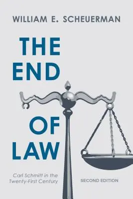 Koniec práva: Carl Schmitt v dvadsiatom prvom storočí - The End of Law: Carl Schmitt in the Twenty-First Century