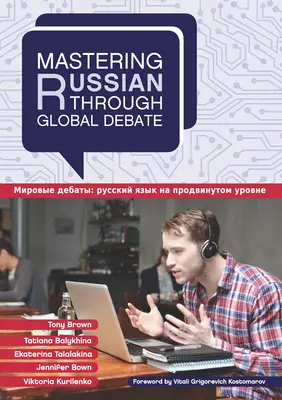 Ovládnutie ruštiny prostredníctvom globálnej debaty - Mastering Russian Through Global Debate
