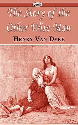 Príbeh druhého múdreho muža - The Story of the Other Wise Man