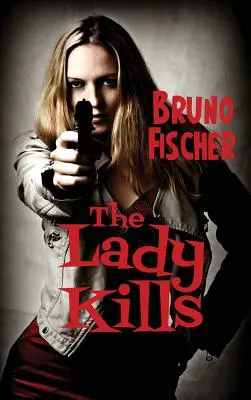 Dáma zabíja - The Lady Kills