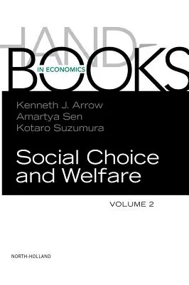 Príručka sociálnej voľby a sociálneho zabezpečenia: Sociálna politika a sociálne zabezpečenie: Príručka sociálnej politiky a sociálneho zabezpečenia: 2. zväzok - Handbook of Social Choice and Welfare: Volume 2