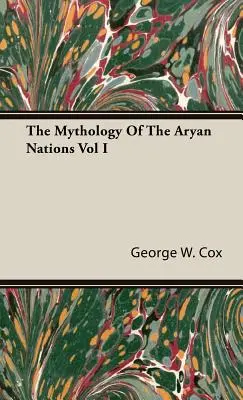 Mytológia árijských národov I. diel - The Mythology Of The Aryan Nations Vol I