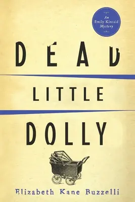 Mŕtva malá Dolly - Dead Little Dolly