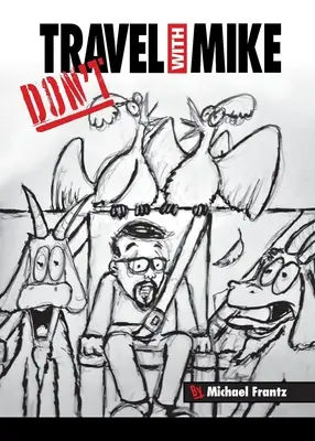 Necestujte s Mikom - Don't Travel With Mike