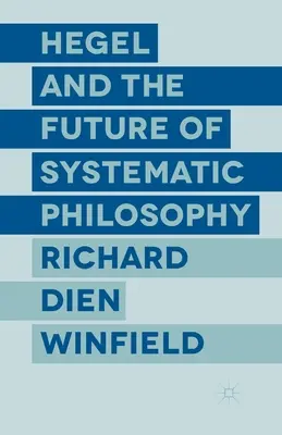 Hegel a budúcnosť systematickej filozofie - Hegel and the Future of Systematic Philosophy