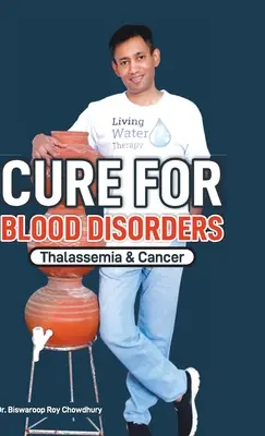 Liek na poruchy krvi: Talasémia a rakovina - Cure For Blood Disorders: Thalassemia & Cancer