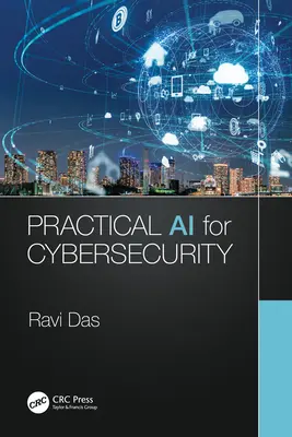 Praktická umelá inteligencia pre kybernetickú bezpečnosť - Practical AI for Cybersecurity