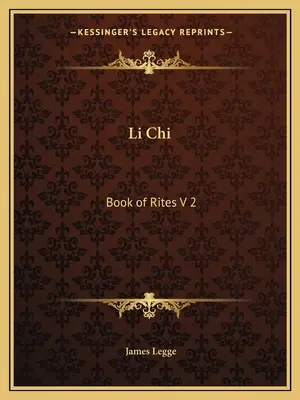 Li Chi: Kniha obradov V 2 - Li Chi: Book of Rites V 2