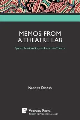 Zápisky z divadelného laboratória: Priestory, vzťahy a imerzívne divadlo - Memos from a Theatre Lab: Spaces, Relationships, and Immersive Theatre