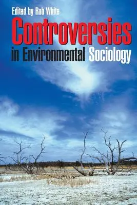 Kontroverzie v sociológii životného prostredia - Controversies in Environmental Sociology