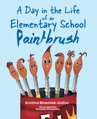 Deň v živote štetca na základnej škole - A Day in the Life of an Elementary School Paintbrush