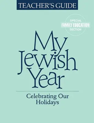 Môj židovský rok Príručka pre učiteľa - My Jewish Year Teacher's Guide