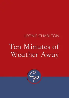 Desať minút počasia preč - Ten Minutes of Weather Away