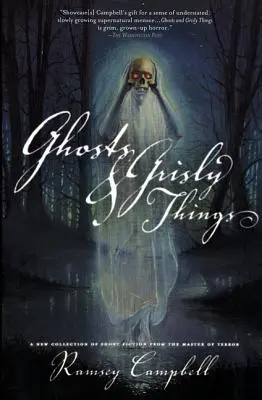 Prízraky a hrôzostrašné veci - Ghosts and Grisly Things