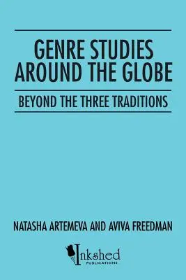 Žánrové štúdie po celom svete: Za hranicami troch tradícií - Genre Studies around the Globe: Beyond the Three Traditions
