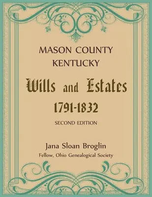 Mason County, Kentucky Závety a dedičstvá - Mason County, Kentucky Wills and Estates