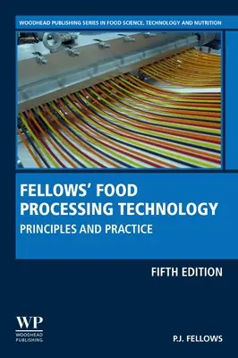 Technológia spracovania potravín: Princípy a prax - Food Processing Technology: Principles and Practice