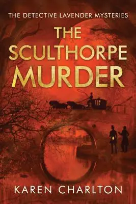Vražda v Sculthorpe - The Sculthorpe Murder