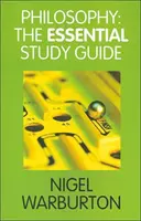 Filozofia: Základná študijná príručka - Philosophy: The Essential Study Guide