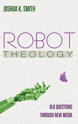 Teológia robotov - Robot Theology