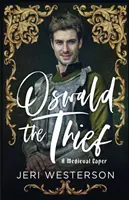 Zlodej Oswald: Stredoveká zápletka - Oswald the Thief: A Medieval Caper