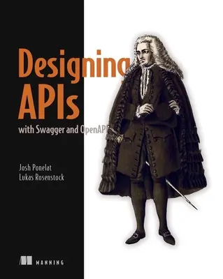 Navrhovanie API pomocou Swagger a Openapi - Designing APIs with Swagger and Openapi