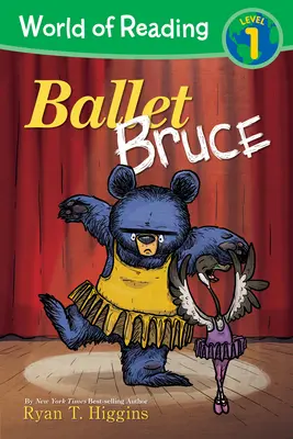 Svet čítania: Matka Bruce Balet Bruce: úroveň 1 - World of Reading: Mother Bruce Ballet Bruce: Level 1
